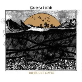 Ghostlimb "Difficult Loves" LP